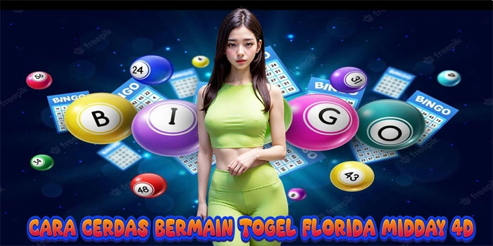 Cara-Cerdas-Bermain-Togel-Florida-Midday-4D