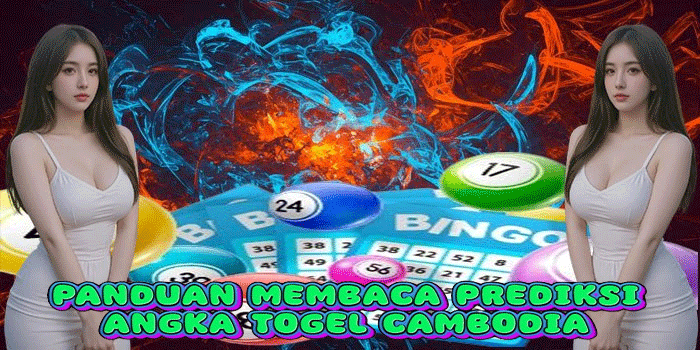 Panduan Membaca Prediksi Angka Togel Cambodia