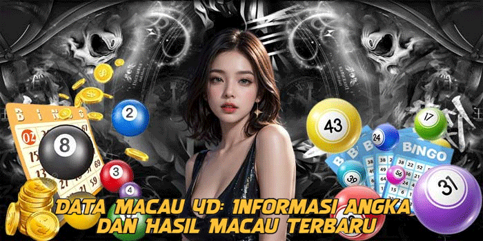 Data Macau 4D: Informasi Angka dan Hasil Macau Terbaru